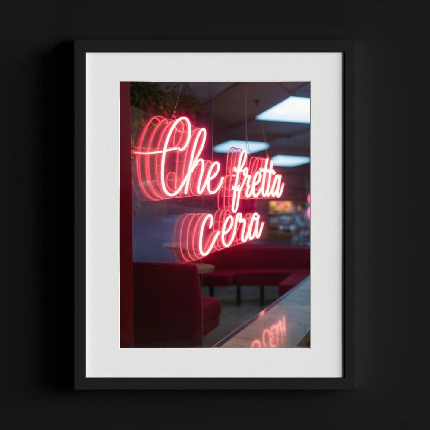 Che Fretta C’era – Poster Vintage Neon - heyvidashop